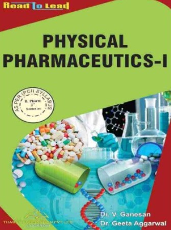 Physical Pharmaceutics 1 B. Pharm. 3rd Semester As Per PCI Syllabus